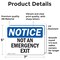Signmission Not An Emergency Exit, 7 in W x Rectangle, Vinyl Decal OS-2PACK-NS-D-57-L-15136 - alternate 2